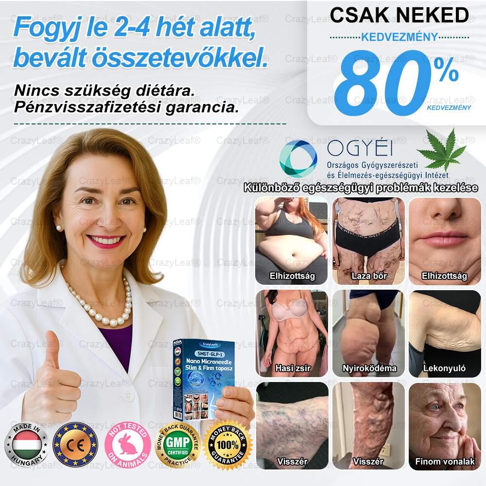 A Pécsi Tudományegyetem ajánlásával – Vezető GLP-1 tapasz Magyarországon CrazyLeaf® Nano Mikrotűs Tapasz SMGT-GLP-1 + Kollagén + Matrixyl 3000 Zsírégetés • Bőrfeszesítés • Vércukor-egyensúly • 7 nap alatt látható eredmény • Injekció nélkül